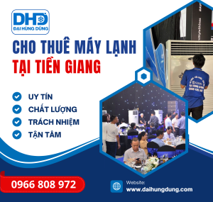 Cho Thuê Máy Lạnh Công Nghiệp Tại Tiền Giang