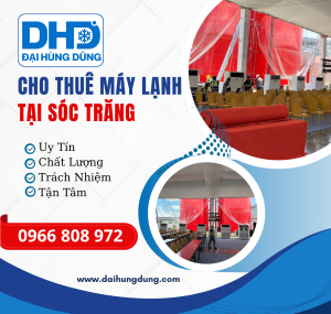 Cho Thuê Máy Lạnh Công Nghiệp Tại Sóc Trăng