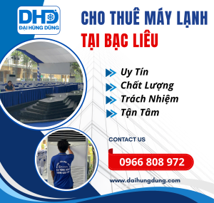 Cho Thuê Máy Lạnh Công Nghiệp Tại Bạc Liêu