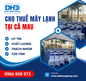 Cho Thuê Máy Lạnh Công Nghiệp Tại Cà Mau