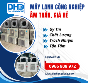 Máy Lạnh Công Nghiệp Âm Trần, Giá Rẻ
