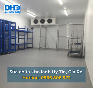 Sửa chữa kho lạnh Uy Tín, Giá Rẻ - Đại Hùng Dũng Phục Vụ 24/7