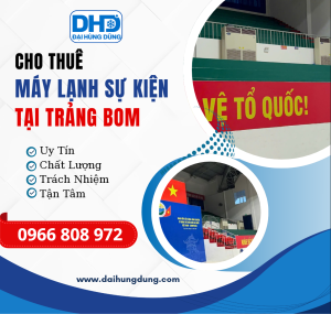 Cho Thuê Máy Lạnh Sự Kiện - Công Nghiệp Tại Trảng Bom