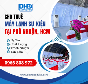 Cho Thuê Máy Lạnh Sự Kiện - Công Nghiệp Tại Phú Nhuận, HCM