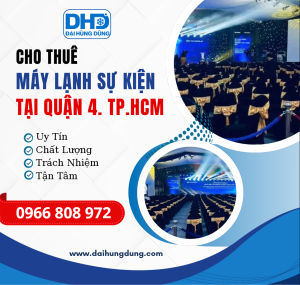 Cho Thuê Máy Lạnh Sự Kiện - Công Nghiệp Tại Quận 4, HCM