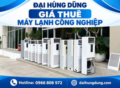 Giá Thuê Máy Lạnh Công Nghiệp