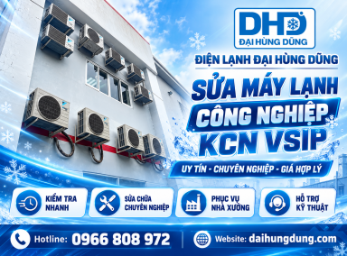 Sửa máy lạnh công nghiệp KCN VSIP
