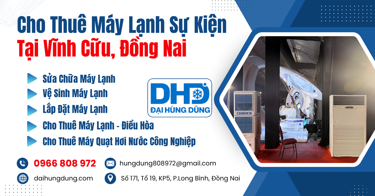 Cho Thuê Máy Lạnh Sự Kiện Tại Vĩnh Cữu