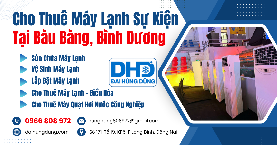 Cho Thuê Máy Lạnh Sự Kiện Tại Bàu Bàng