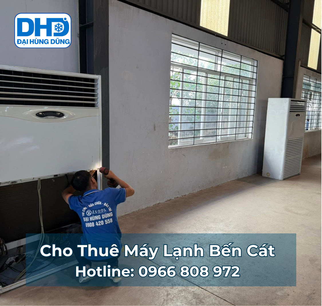 Cho Thuê Máy Lạnh Tại Bến Cát