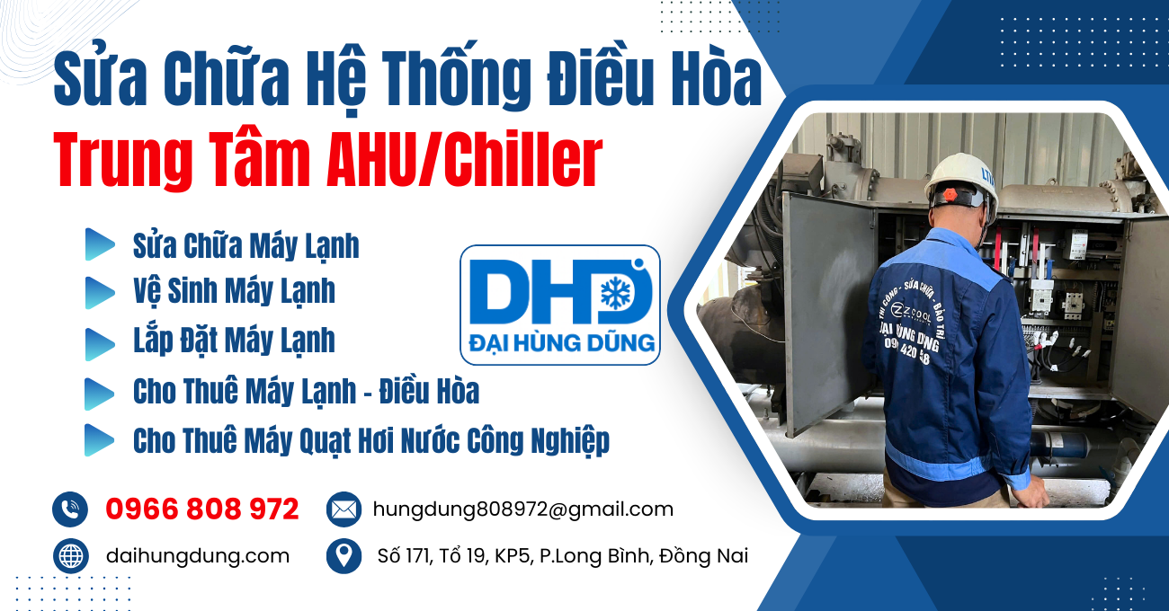 Sửa Chữa Hệ Thống Điều Hòa Trung Tâm AHU/Chiller