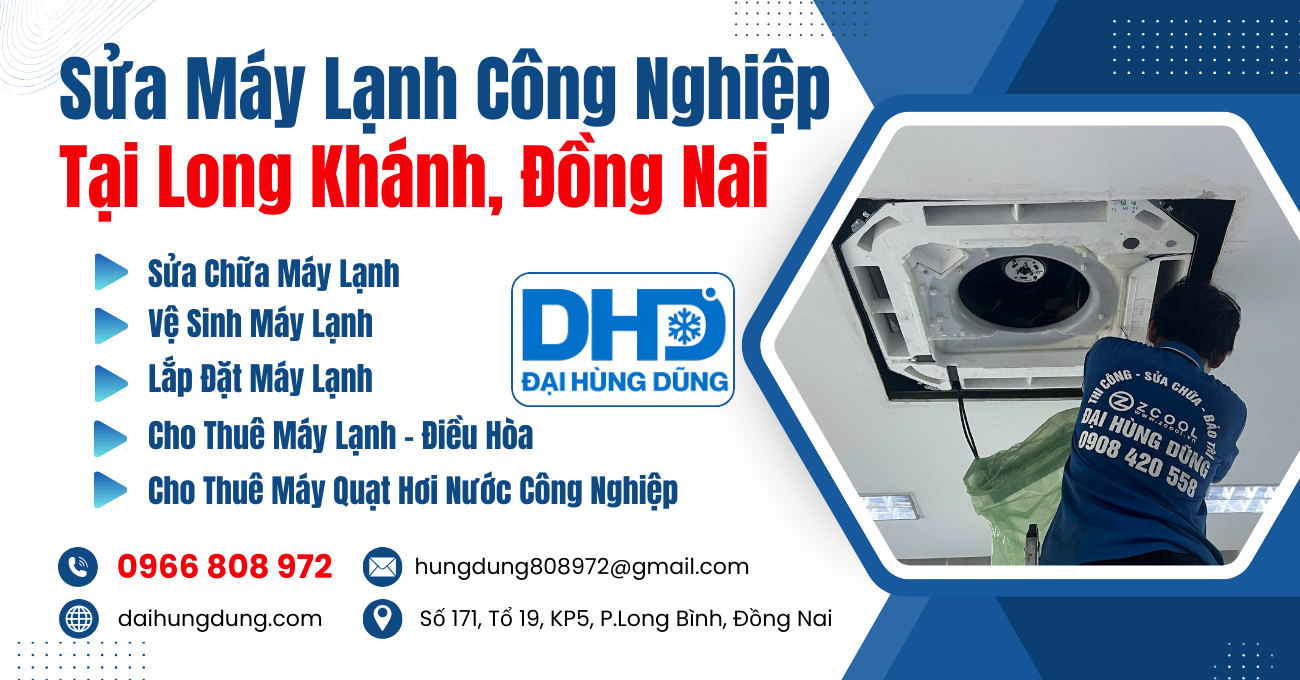 Sửa Máy Lạnh Công Nghiệp Long Khánh, Đồng Nai