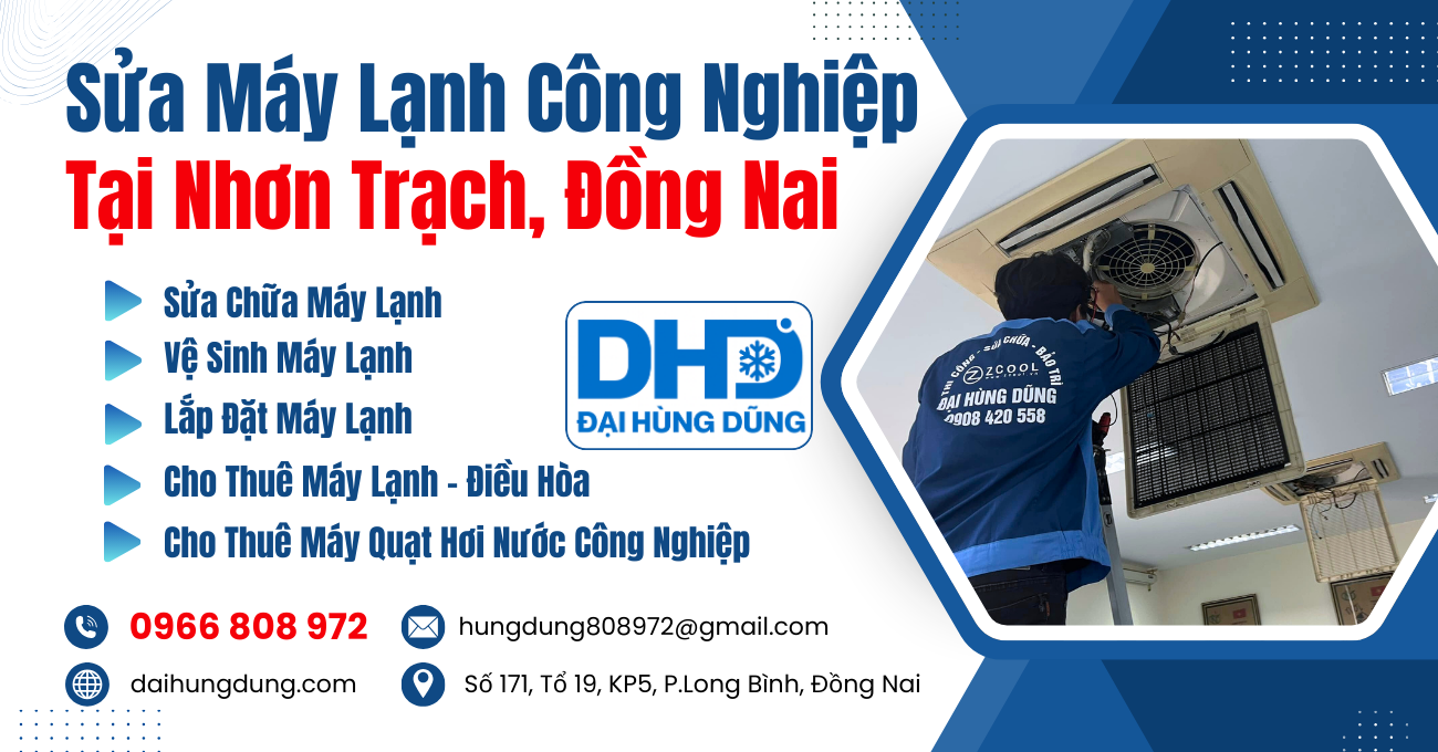Sửa Máy Lạnh Công Nghiệp Nhơn Trạch, Đồng Nai
