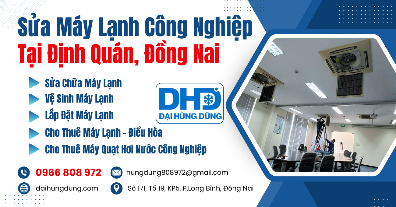 Sửa Máy Lạnh Công Nghiệp Định Quán, Đồng Nai